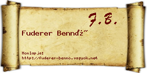 Fuderer Bennó névjegykártya